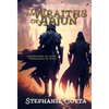 The Wraiths of Arjun - Hardcover