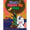 What's Beyond My Head - Paperback