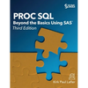 Proc SQL: Beyond the Basics Using SAS, Third Edition - Hardcover