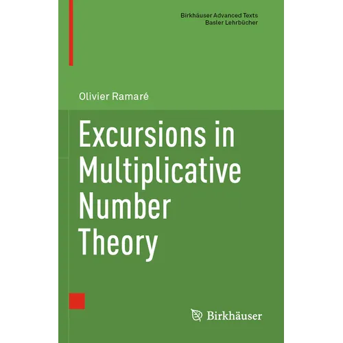Excursions in Multiplicative Number Theory - Paperback