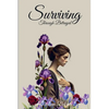 Surviving Through Betrayal - Paperback