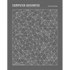 Computer Generated: A 3D Art Anthology - Hardcover