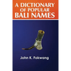 A Dictionary of Popular Bali Names - Paperback