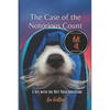 The Spy with the Wet Nose, The Case of the Notorious Count - Paperback