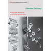 Liberated Territory: Untold Local Perspectives on the Black Panther Party - Paperback