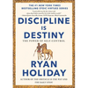 Discipline Is Destiny: The Power of Self-Control - Hardcover