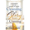 Judgment on the House of God: Cleansing and Glory are Coming - Hardcover