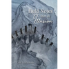 Field Notes from an Illusion - Paperback