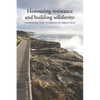 Honouring resistance and building solidarity: Feminism and narrative practice - Paperback