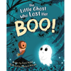The Little Ghost Who Lost Her Boo! - Hardcover