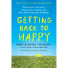 Getting Back to Happy: Change Your Thoughts, Change Your Reality, and Turn Your Trials into Triumphs - Paperback