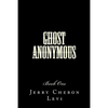 Ghost Anonymous: Book One - Paperback