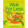 Wok for Less: Budget-Friendly Asian Meals in 30 Minutes or Less - Hardcover