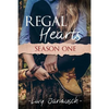Regal Hearts: Season One - Paperback