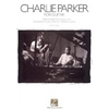 Charlie Parker for Guitar: Note-For-Note Transcriptions and Detailed Performance Notes for 18 Bebop Classics - Paperback