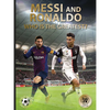 Messi and Ronaldo: Who Is the Greatest? (World Soccer Legends) - Hardcover