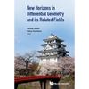New Horizons in Differential Geometry and Its Related Fields - Hardcover