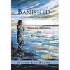 Banished: A Grandmother Alone: Surviving Alienation and Estrangement - Hardcover