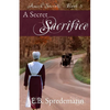 A Secret Sacrifice (Amish Secrets - Book 5) - Paperback