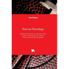 Exercise Physiology - Hardcover