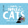 The Woman Who Was Forced to Draw Cats for a Living - Paperback