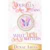 Your Cells Are Listening: What you say matters! - Paperback