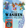 Jesus WASHES away my sin! - Paperback
