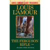 The Ferguson Rifle (Louis l'Amour's Lost Treasures) - Mass Market Paperbound