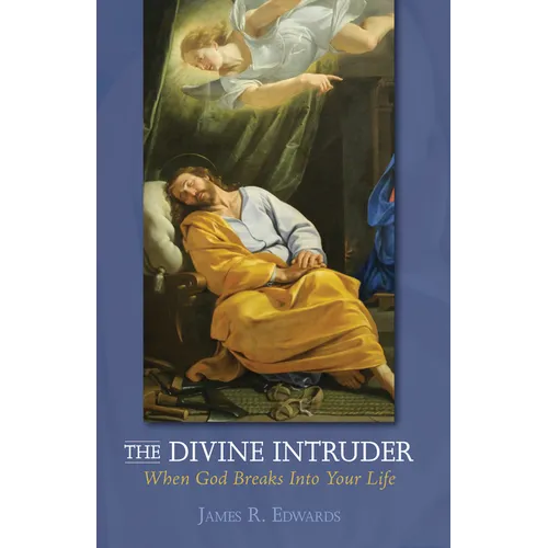 The Divine Intruder: When God Breaks Into Your Life - Paperback