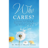 Who Cares?: A Guided Self-Help & Devotional Journal for the Seasons of Life - Hardcover