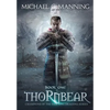 Thornbear - Hardcover