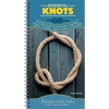 Essential Knots: Secure Your Gear When Camping, Hiking, Fishing, and Playing Outdoors - Spiral