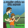 A Family Guide to Gun Safety - Paperback