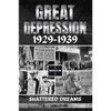Great Depression 1929-1939: Shattered Dreams - Paperback