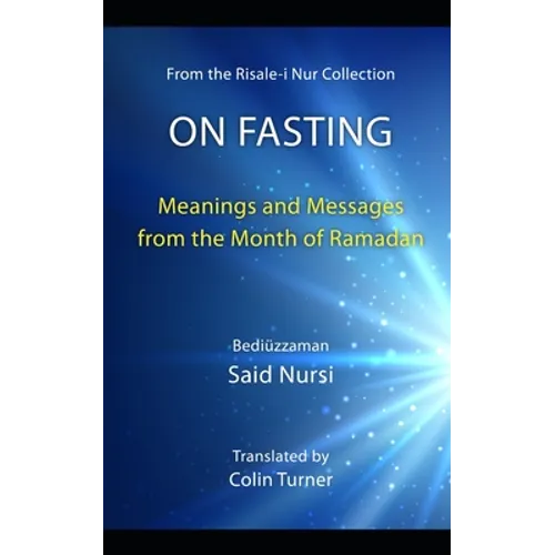 On Fasting: Meanings and Messages from the Month of Ramadan - Paperback