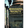Mississippi Secrets: Facts, Legends, and Folklore - Paperback
