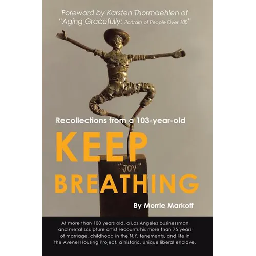 Keep Breathing: Recollections from a 103-year-old - Paperback