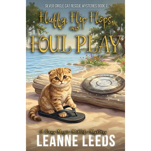 Fluffy, Flip Flops, and Foul Play: A Cozy Magic Midlife Mystery - Paperback