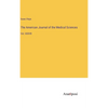 The American Journal of the Medical Sciences: Vol. XXXVII - Hardcover