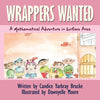 Wrappers Wanted: A Mathematical Adventure in Surface Area - Paperback