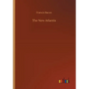 The New Atlantis - Paperback