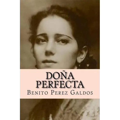Doña perfecta - Paperback