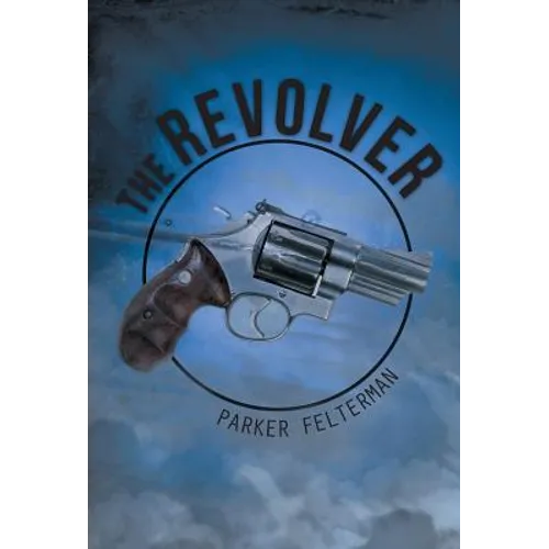 The Revolver - Hardcover
