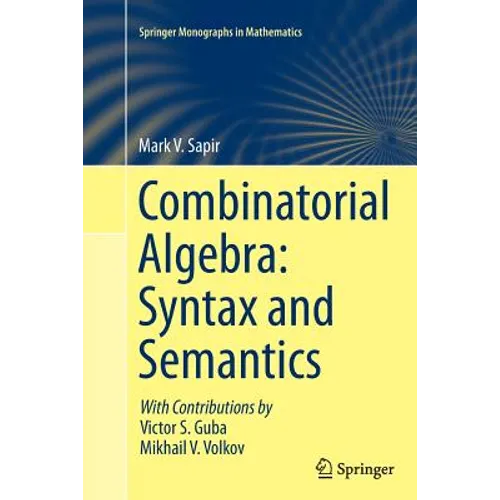 Combinatorial Algebra: Syntax and Semantics - Paperback