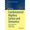 Combinatorial Algebra: Syntax and Semantics - Paperback