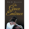 The Grace Embrace - Paperback