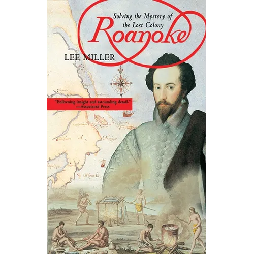 Roanoke: Solving the Mystery of the Lost Colony - Paperback