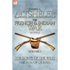 The French & Indian War Novels: 3-The Lords of the Wild & The Sun of Quebec - Paperback