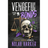 Vengeful Bonds: Season One - Paperback