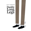 Daddy Long-Legs: With Illustrations By the Author - Paperback
